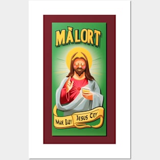 Malort Made Baby Jesus cry Posters and Art